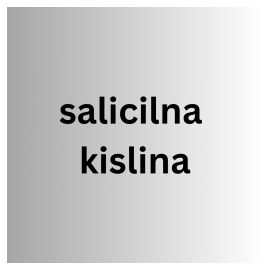 Salicilna kislina